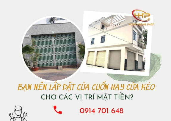 BẠN NÊN LẮP ĐẶT CỬA CUỐN HAY CỬA KÉO CHO CÁC VỊ TRÍ MẶT TIỀN?