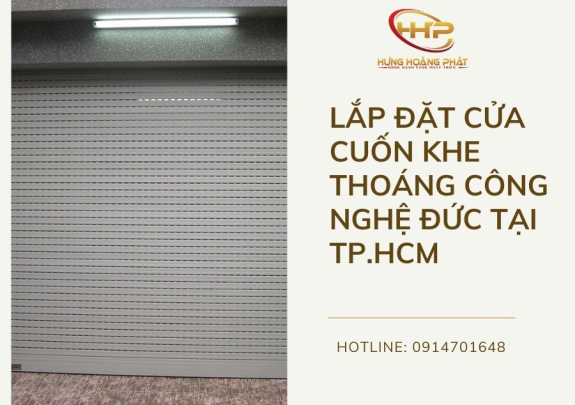 LẮP ĐẶT CỬA CUỐN KHE THOÁNG CÔNG NGHỆ ĐỨC TẠI TP.HCM
